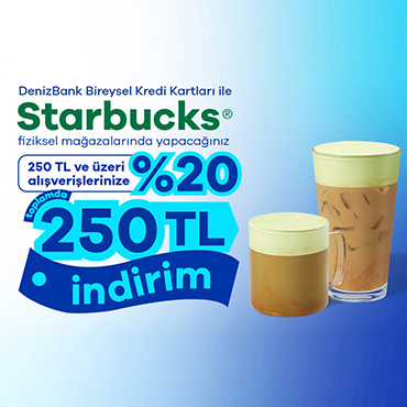 DenizBank Kredi Kartınızla Starbucks’ta 250 TL’ye Varan İndirim!