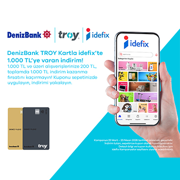 DenizBank TROY Kartla idefix’te 1.000 TL’ye varan indirim!