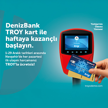 DenizBank TROY Kartınızla Haftaya Kazançlı Başlayın!
